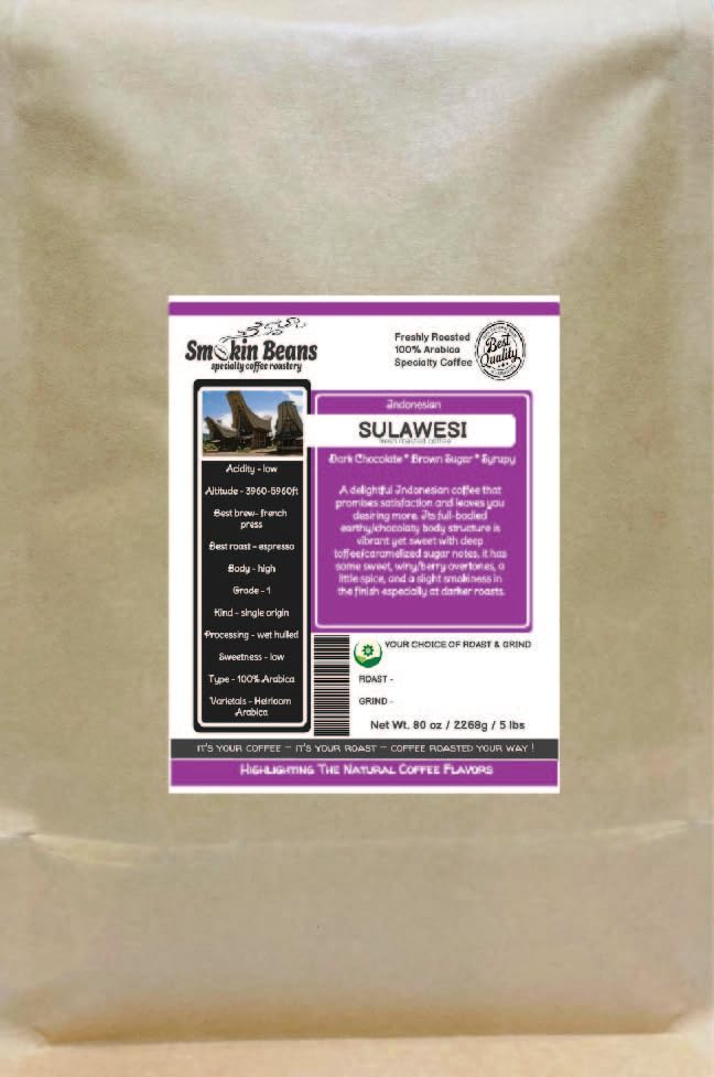 Smokin Beans 5-Pound Indonesia Sulawesi Toraja Freshly Roasted Coffee, Giling Basah Processing, Medium Roast, Premium Whole Bean Specialty Coffee