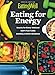 EatingWell Eating for Energy