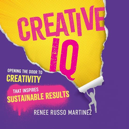 Creative IQ by Renee Russo Martinez episode artwork