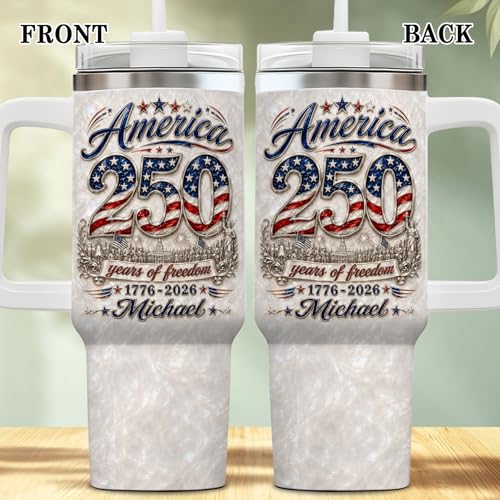 Image of Personalized 250th Anniversary Of America Tumbler - Custom Patriotic USA Flag 1776-2026 Gifts - US 4th Of July Freedom Tumbler 40OZ - American Flag Independence Celebration Gifts For Men Women