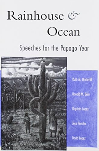 Rainhouse and Ocean: Speeches for the Papago Year