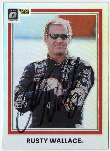 AUTOGRAPHED Rusty Wallace 2022 Donruss Optic Racing SILVER PRIZM Signed NASCAR Collectible Insert Trading Card with COA