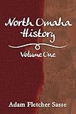 North Omaha History: Volume One