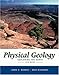 Physical Geology: Exploring the Earth (with PhysicalGeologyNow and InfoTrac) (Available Titles CengageNOW)