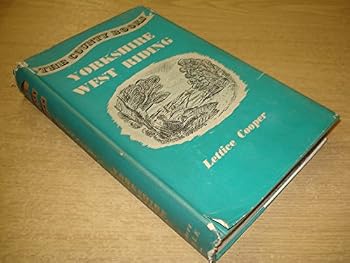 Hardcover Yorkshire West Riding (The Country Books) by Lettice Cooper Book