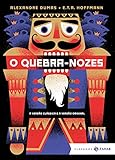 O Quebra-Nozes: edição bolso de luxo