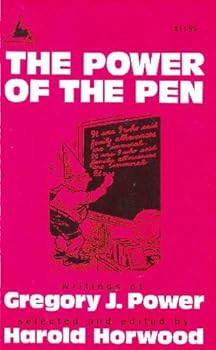 Paperback The power of the pen: Writings of Gregory J. Power Book
