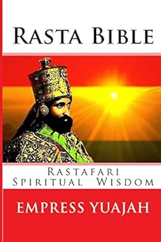 Paperback Rasta Bible: Rastafari Spiritual Wisdom Book