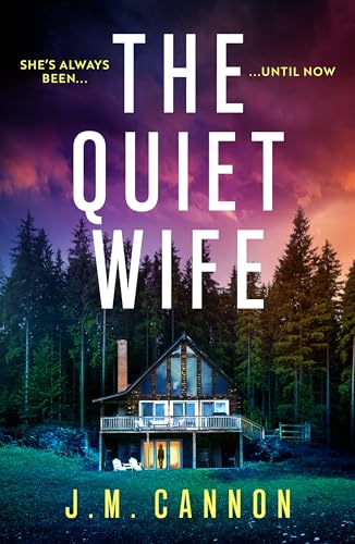 The Quiet Wife: An absolutely addictive, unputdownable stunning crime mystery suspense thriller perfect for 2025!