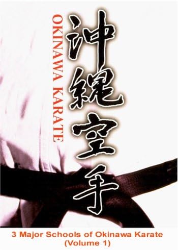 3 Major Schools of Okinawa Karate (DVD Volume 1) ==> Uechi-ryu, Goju-ryu, Shorin-ryu