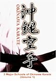 3 Major Schools of Okinawa Karate (DVD Volume 1) ==> Uechi-ryu, Goju-ryu, Shorin-ryu
