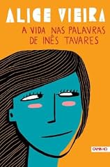 Capa de A Vida nas Palavras de Inês Tavares
