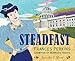 Steadfast: Frances Perkins, Champion of Workers' Rights