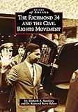 The Richmond 34 and the Civil Rights Movement (Images of America)