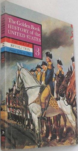 The Age of Revolution (The Golden Book History ... B0049GTWI2 Book Cover