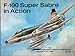F-100 Super Sabre in Action - Aircraft No. Nine