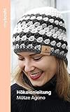 myboshi Häkelanleitung Mütze Agano: Häkelanleitung für Erwachsene