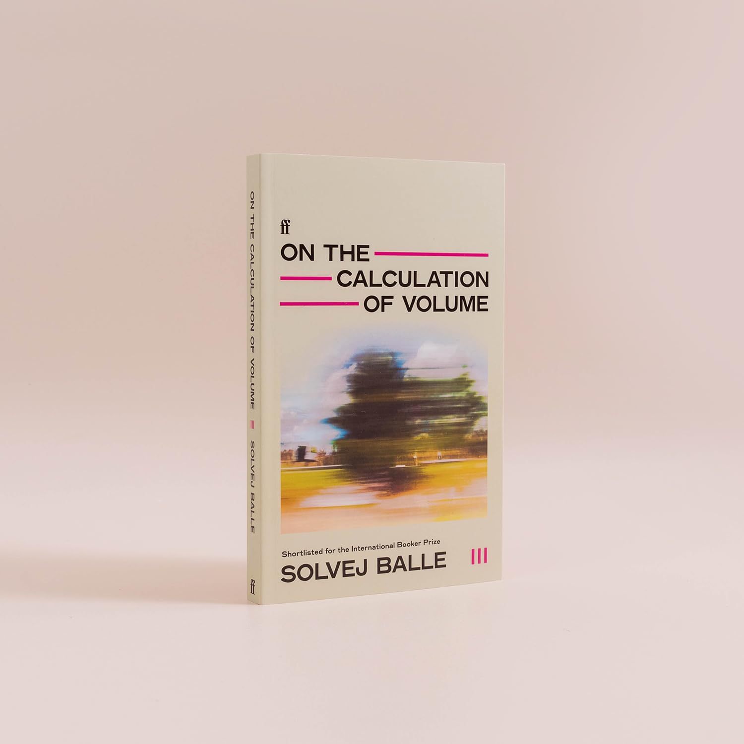 On the Calculation of Volume III: 'Thrilling . . . humming with new possibility' Observer