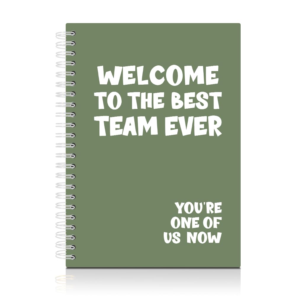 Taccuino a spirale con 160 pagine bianche con scritta "Welcome To The Best Team Ever", colore verde scuro, regalo per dipendenti e colleghi, regali di lavoro per manager, supervisore, quaderni