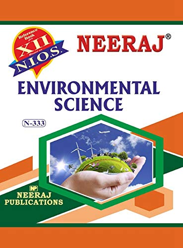 Neeraj Publication NIOS Environmental Studies Class 12th Study Book English Medium latest Syllabus (N-333) [Hardcover] Dheeraj [Hardcover] Dheeraj