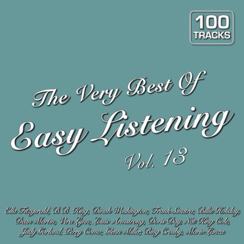 The Very Best of Easy Listening Vol. 13 by VARIOUS ARTISTS on Amazon ...