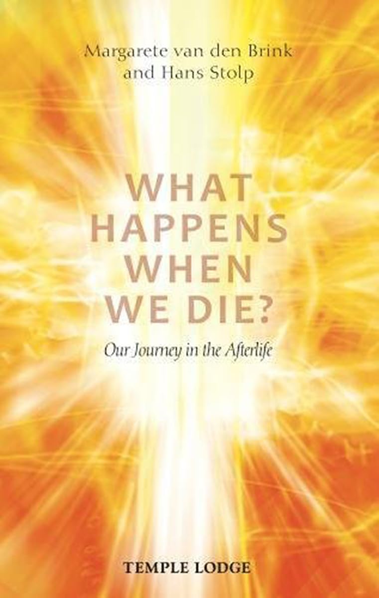 What Happens When We Die?: Our Journey in the Afterlife