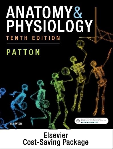 Anatomy and Physiology - Text and Elsevier Adaptive Quizzing Package