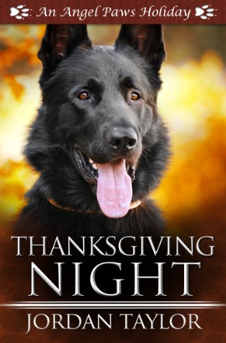 Thanksgiving Night (Angel Paws Holiday Book 1)