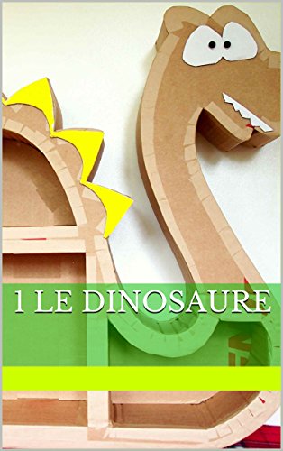Télécharger 1 LE DINOSAURE Livre PDF Gratuit