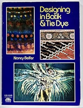 Paperback Designing in Batik and Tie Dye (The Creative Handcrafts Series) Book