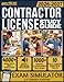 CONTRACTOR LICENSE STUDY GUIDE 2026-2027: 10 Full-Length Practice Tests, 4,000+ Practice Questions, Exam Simulator, Audiobooks, Flashcards & Complete ... Classification Mastery for All License Types