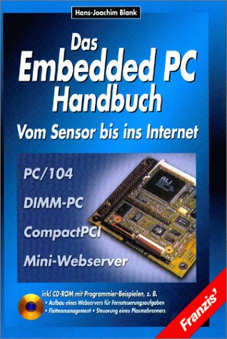 Preisvergleich Produktbild Das Embedded PC Handbuch, m. CD-ROM
