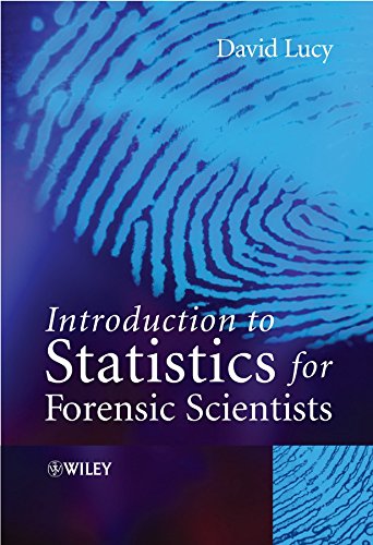 Introduction to Statistics for Forensic Scientists      1st Edition, Kindle Edition