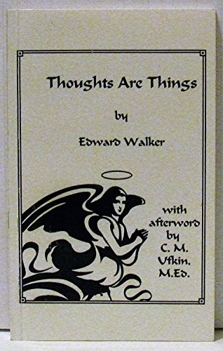 Thoughts Are Things 1889868019 Book Cover
