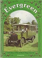 EVERGREEN - BRITAIN'S BRIGHT NEW COUNTRY QUARTERLY - A MISCELLANY OF THIS & THAT & THINGS GONE BY - SUMMER 1985 B0010XEI9K Book Cover