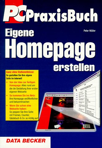 Eigene Homepage erstellen, m. CD-ROM Eigene Homepage erstellen, m. CD-ROM