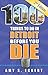 100 Things to Do in Detroit Before You Die, 2nd Edition (100 Things to Do Before You Die)