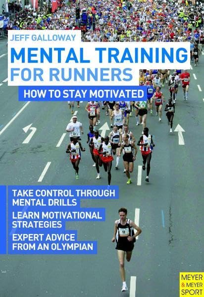 Mental Training for Runners: How to Stay Motivated