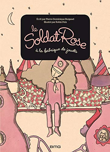 Le Soldat Rose à la fabrique de jouets (grand