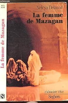 Paperback La femme de Mazagan [ou Les salines de la mémoire] [French] Book
