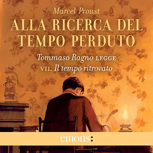 Udibile Il tempo ritrovato: Alla ricerca del tempo perduto 7