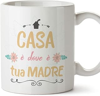 MUGFFINS Tazza Mamma -"Casa è dove è tua madre" (Modello 5) – Idee Regali Originali Festa della Mamma