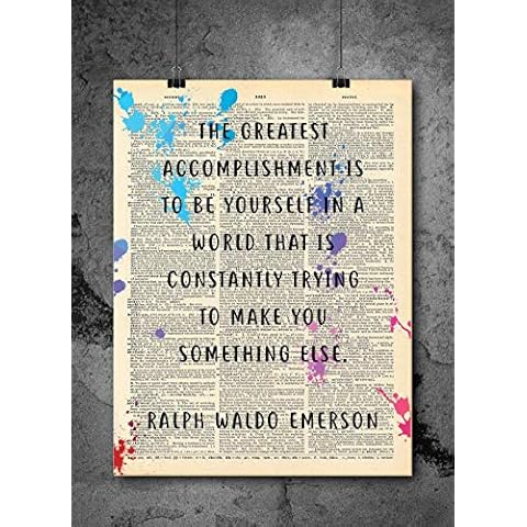 Ralph Waldo Emerson - The Greatest Accomplishment Is To Be Yourself - Vintage Quotes - Authentic Upcycled Dictionary Art Print - Home or Office Decor - Inspirational And Motivational Quote Art Cover