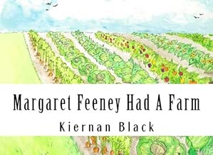 Margaret Feeney Had a Farm