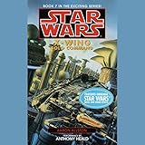 Star Wars: X-Wing: Solo Command: Book 7