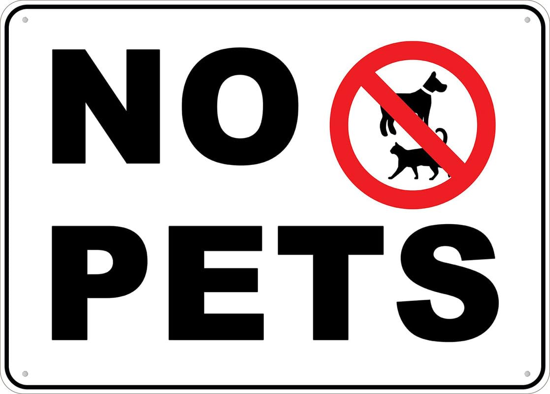 No Pets Aluminum Metal Sign 12"x8" Rust-Free Pre-Drilled Holes Weather Resistant For Home/Office/Business/Yard Use