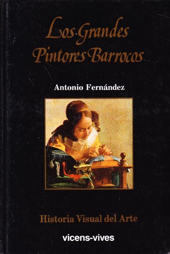 10. Los grandes pintores barrocos (Historia Visual del Arte)