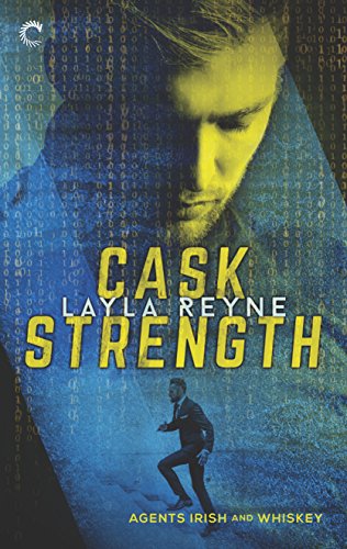 Télécharger Cask Strength (Agents Irish and Whiskey) (English Edition) Gratuit