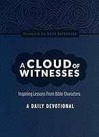 A Cloud of Witnesses: A Daily Devotional by Amazing Facts 1580196489 Book Cover
