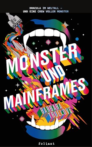 Monster und Mainframes: Dracula im Weltall – und eine Crew voller Monster (German Edition)